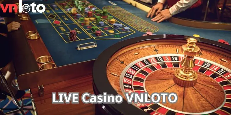 Giới thiệu thông tin về sảnh LIVE Casino VNLOTO